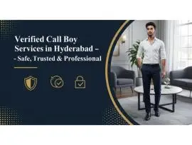 Verified Call Boy Services in Hyderabad Safe, Trusted & Professional